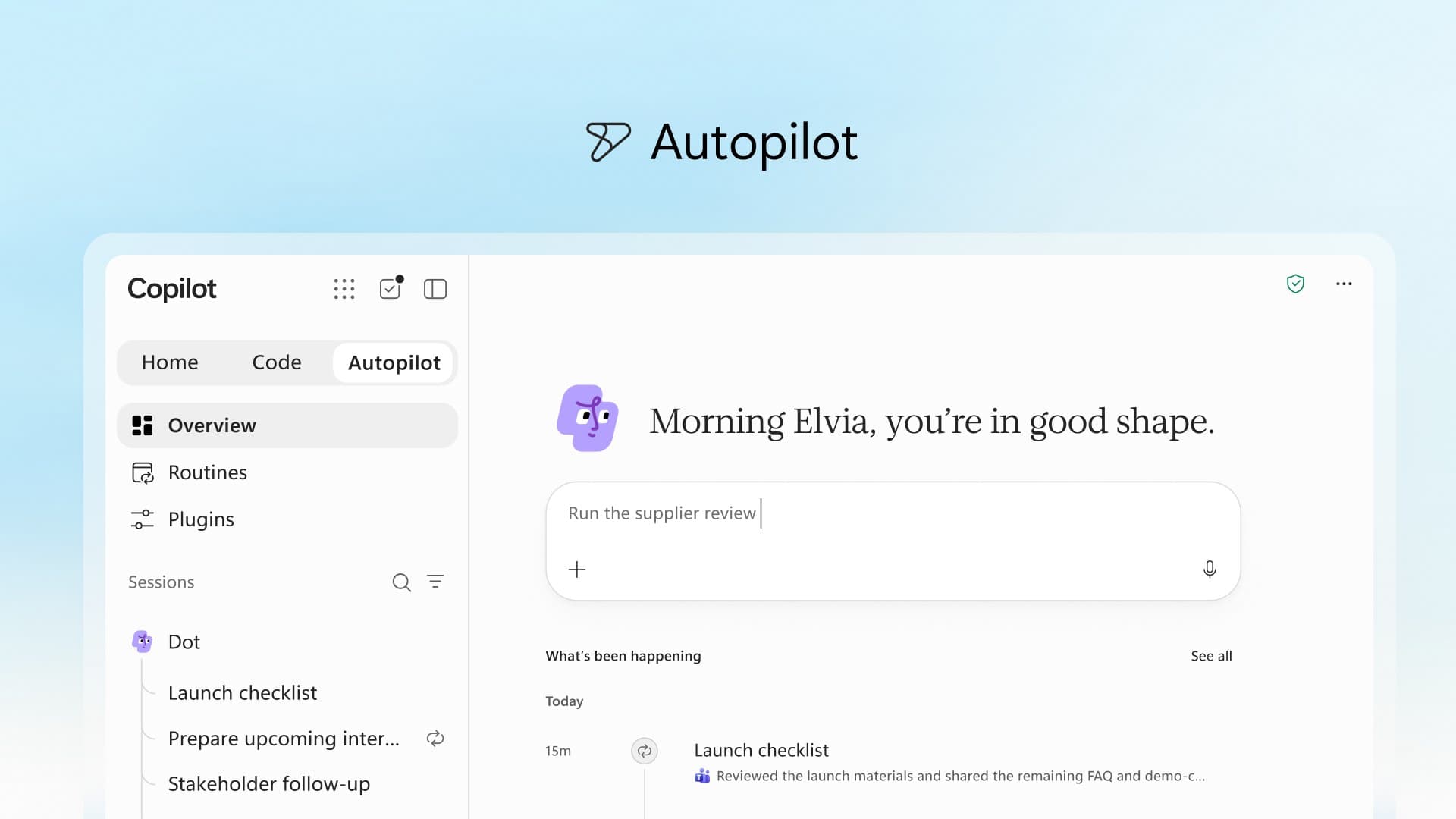Aba Autopilot do Copilot, com um personagem e a saudação Morning Elvia, you're in good shape