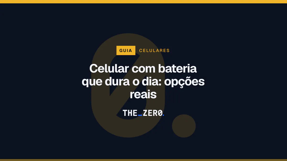 Cartaz editorial do The Zero em azul-marinho, com a marca da casa e faixa âmbar de Celulares, para o guia sobre Celular com bateria que dura o dia.