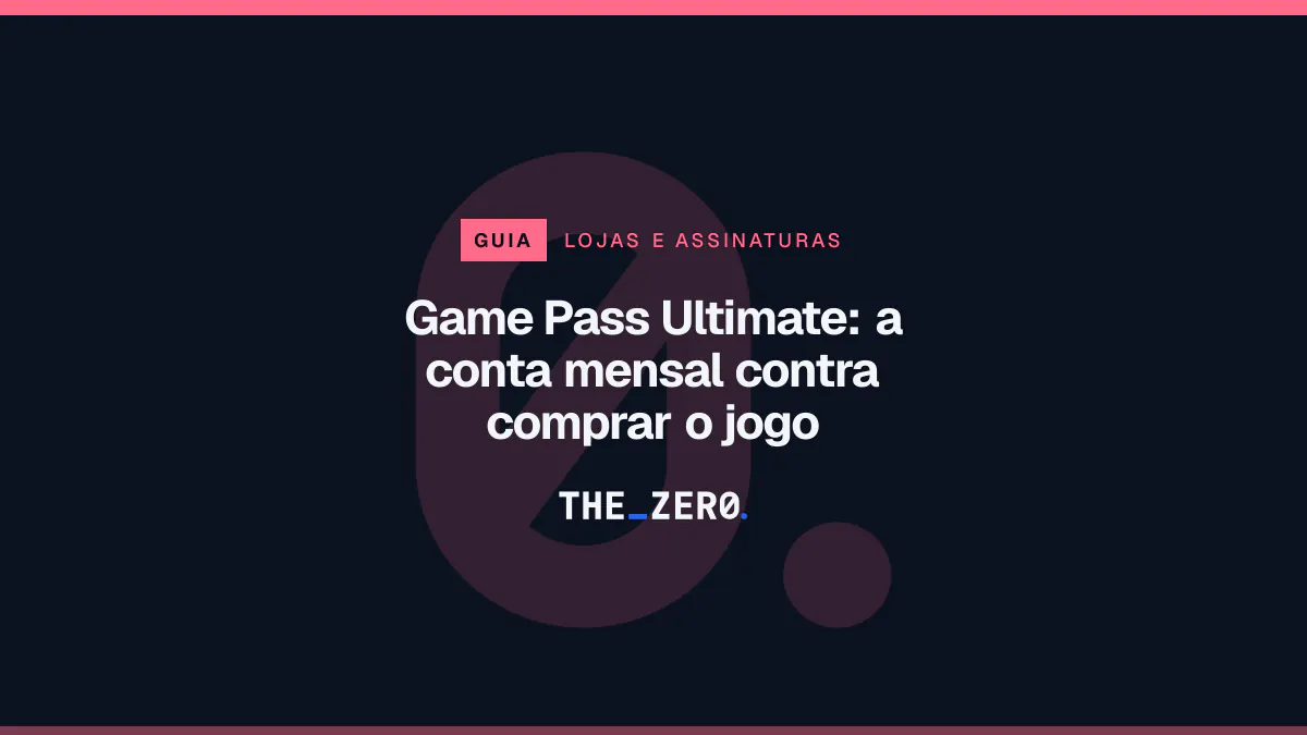 Cartaz editorial do The Zero em azul-marinho, com a marca da casa e faixa vermelha de Lojas e assinaturas, para o guia sobre Game Pass Ultimate.