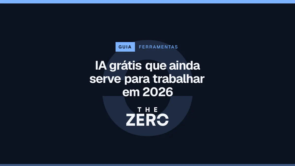 Cartaz editorial do The Zero em azul-marinho, com a marca da casa e faixa azul de Ferramentas, para o guia sobre IA grátis que ainda serve para trabalhar em 2026.