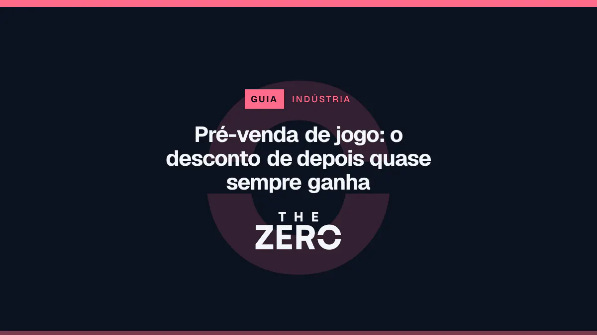 Cartaz editorial do The Zero em azul-marinho, com a marca da casa e faixa vermelha de Indústria, para o guia sobre Pré-venda de jogo.