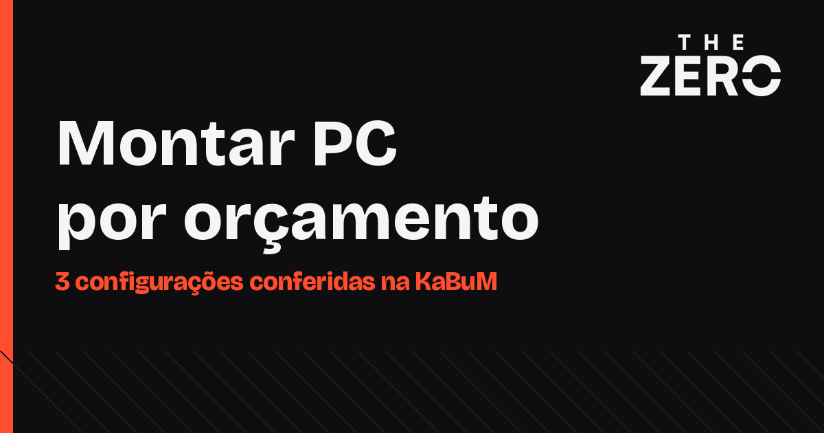 Arte com o texto Montar PC por orçamento e a marca The Zero sobre fundo escuro