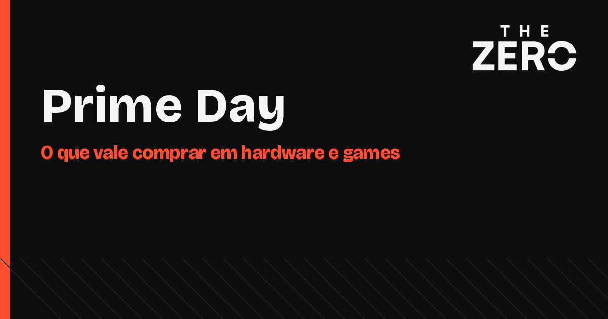 Arte com o texto Prime Day e a marca The Zero sobre fundo escuro